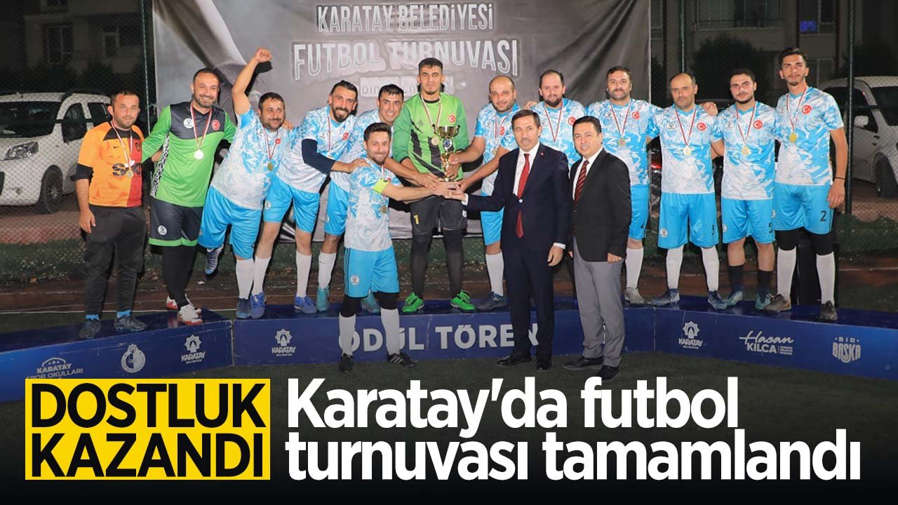 Karatay Belediyesi'nde birimler arası futbol turnuvası tamamlandı