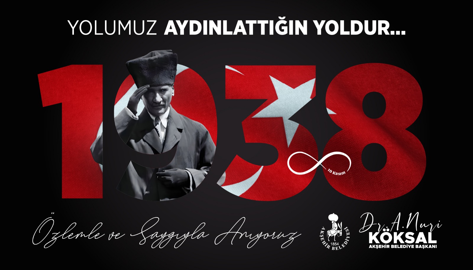 Başkan Köksal; "Atatürk; aklın, bilimin ve inancın ışığında çağdaş Türkiye’nin mimarıdır"
