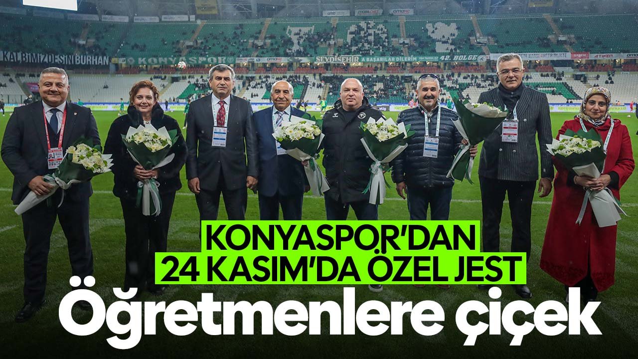 Konyaspor'dan 24 Kasım'da öğretmenlere çiçek jesti