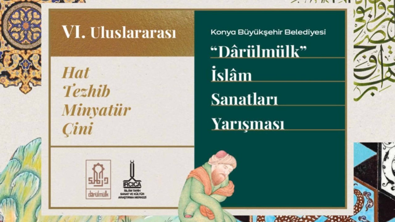 “Darülmülk” 6. Uluslararası İslam Sanatları Yarışması’na başvurular başladı