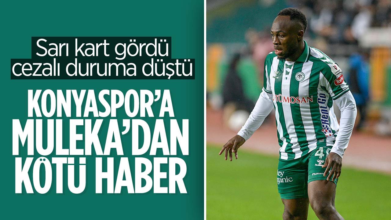 Konyaspor'a Muleka'dan kötü haber! Rizespor maçında forma giyemeyecek