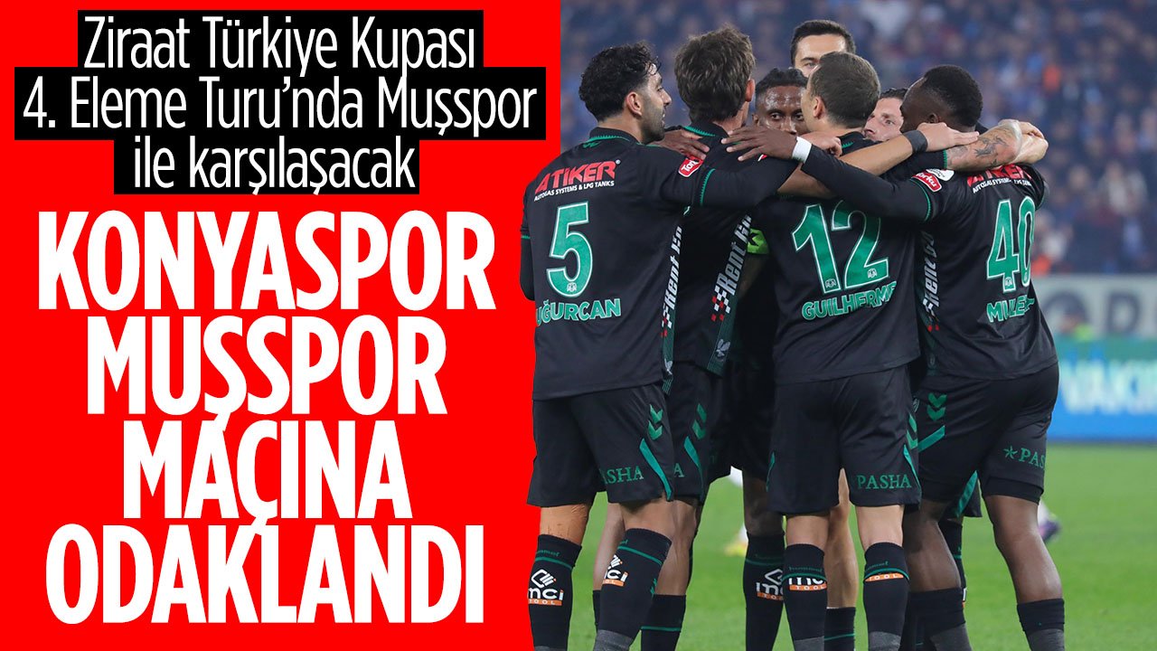 Konyaspor Ziraat Türkiye Kupası'nda karşılaşacağı Muşspor maçına odaklandı
