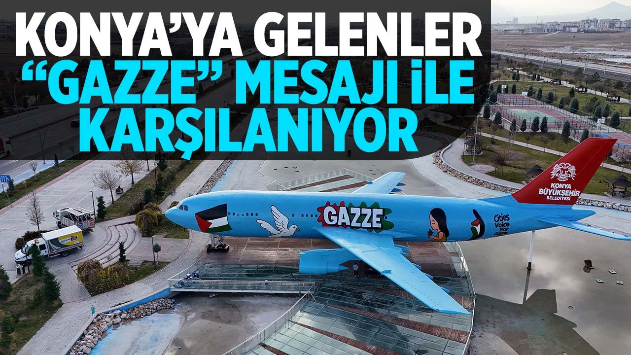 Konya'nın girişindeki uçak sanat eserine dönüştürüldü: Gazze mesajıyla dikkat çekiyor