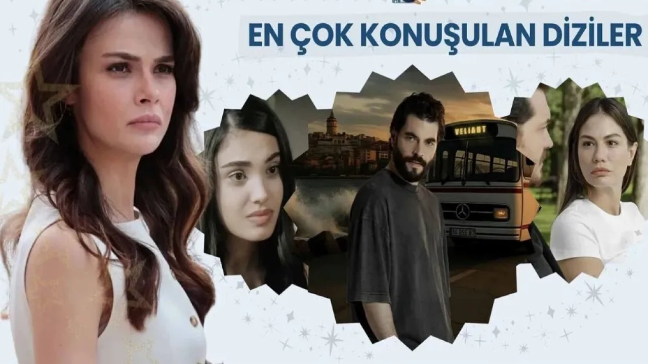 Kasım'da en çok konuşulan diziler belli oldu! İşte detaylar!