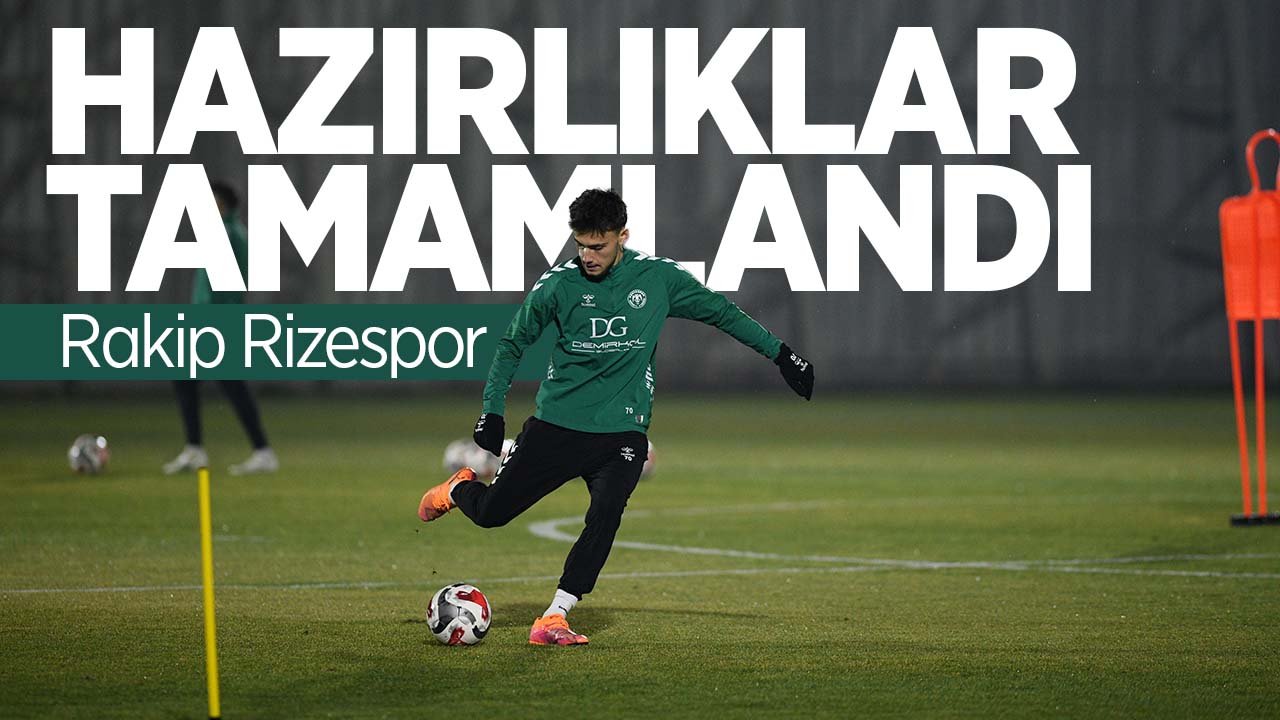 Konyaspor, Rizespor maçı hazırlıklarını tamamladı