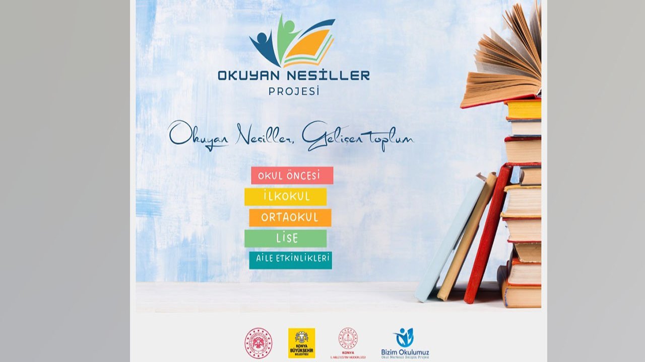 Konya’da geleceğin inşası için "Okuyan Nesiller" projesi!