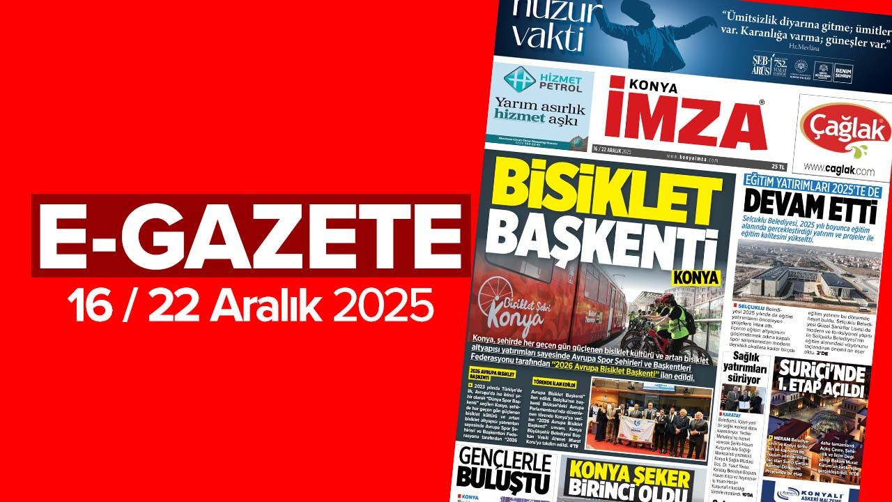 Konya İmza E-GAZETE (16 / 22 Aralık 2025)