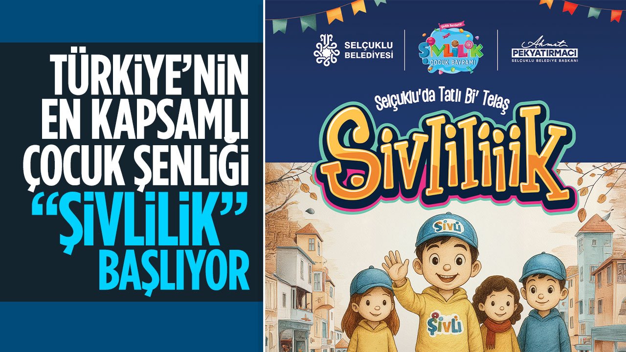 Konya'da “Şivlilik Çocuk Bayramı” başlıyor: Çocuklar 4 gün boyunca doyasıya eğlenecek