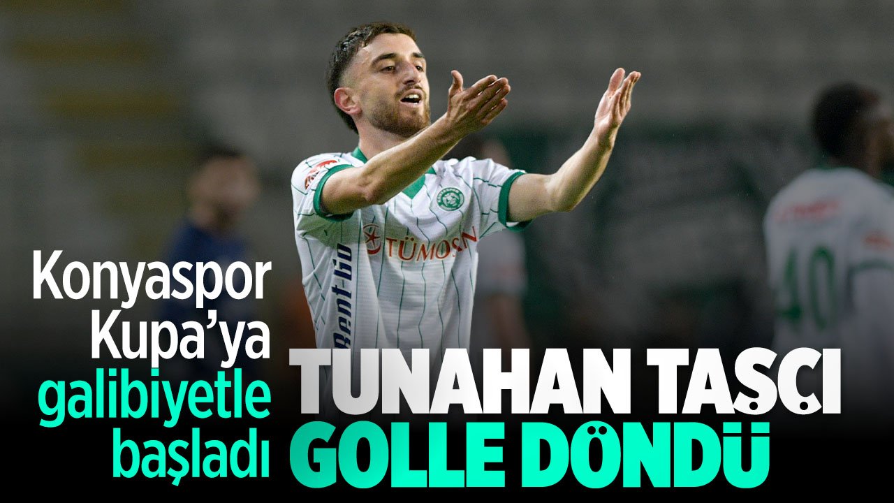 Tunahan Taşçı attı! Konyaspor galibiyetle başladı