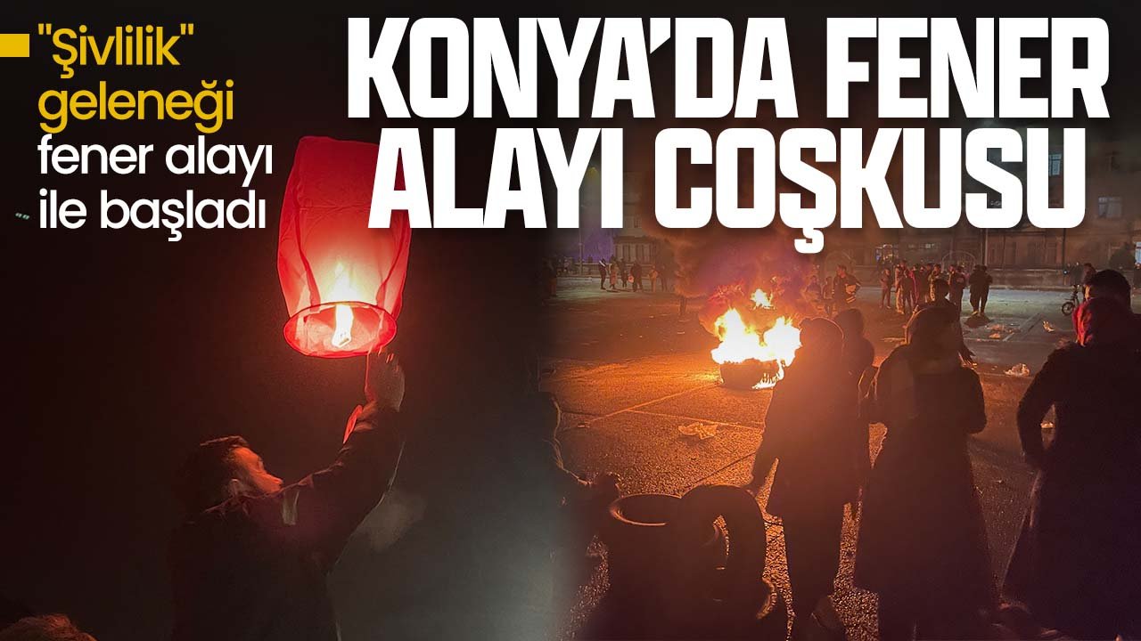 Konya'da Fener Alayı coşkusu yaşandı