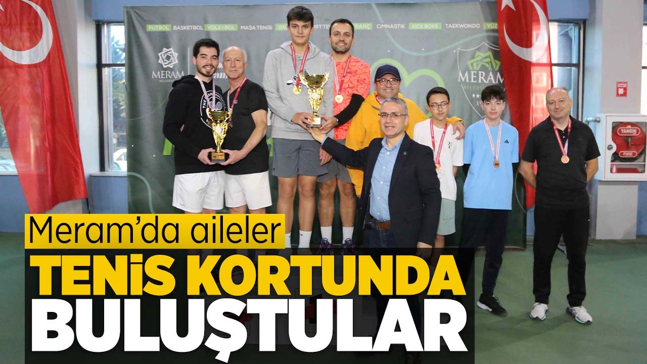 Meram'da aileler tenis kortunda ter attı