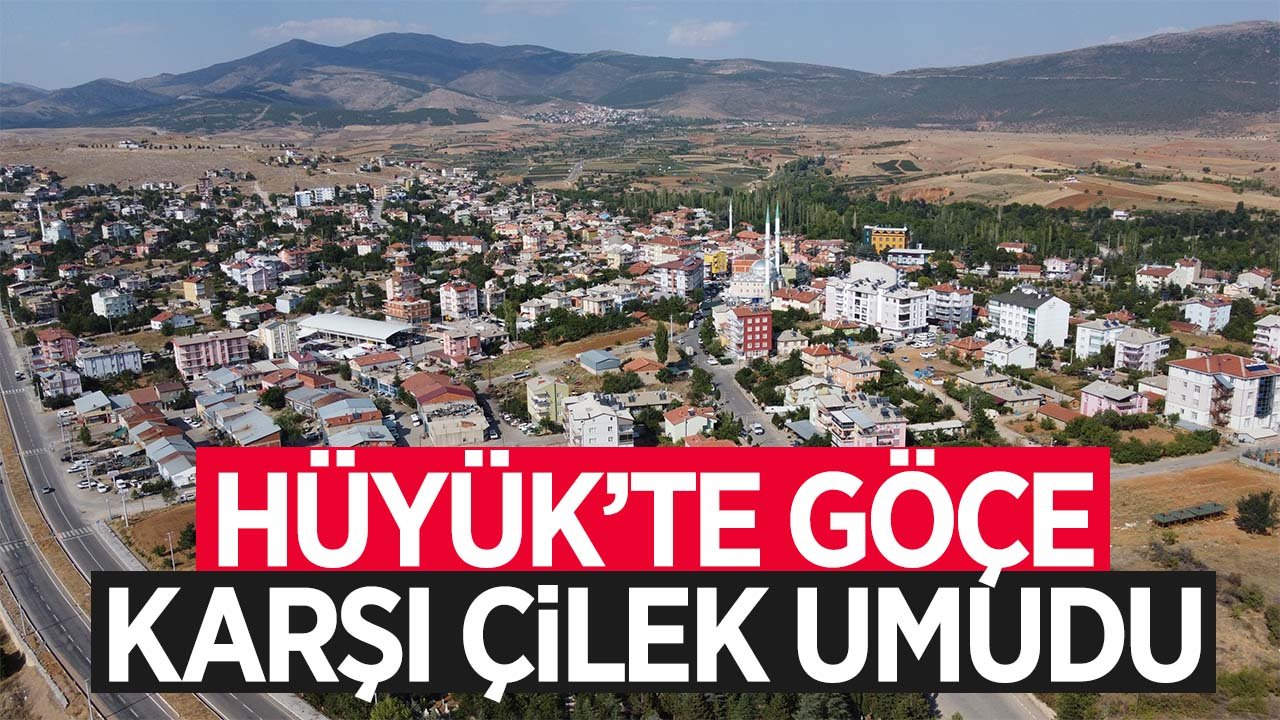 Nüfusu 15 binlere kadar düştü! Konya'nın Hüyük ilçesinde artan göçe karşı çilek hamlesi