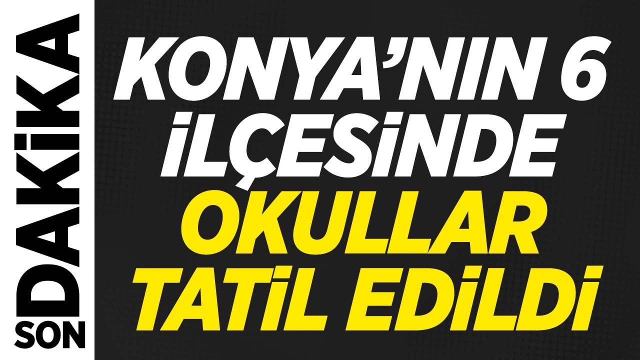 Konya'da yarın okullar tatil edildi mi?  O ilçelerde eğitime kar engeli