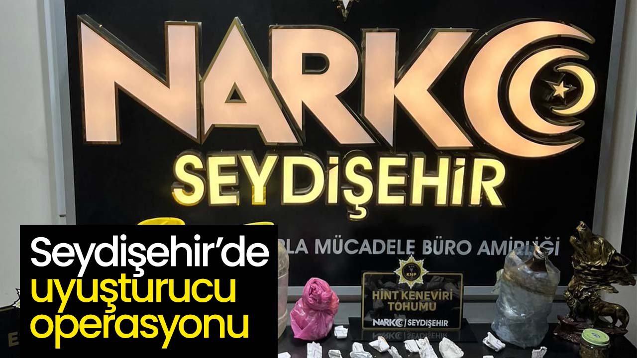 Konya’nın Seydişehir ilçesinde uyuşturucu operasyonu