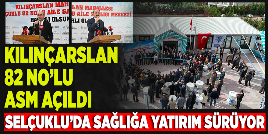 KILINÇARSLAN 82 NO’LU ASM AÇILDI