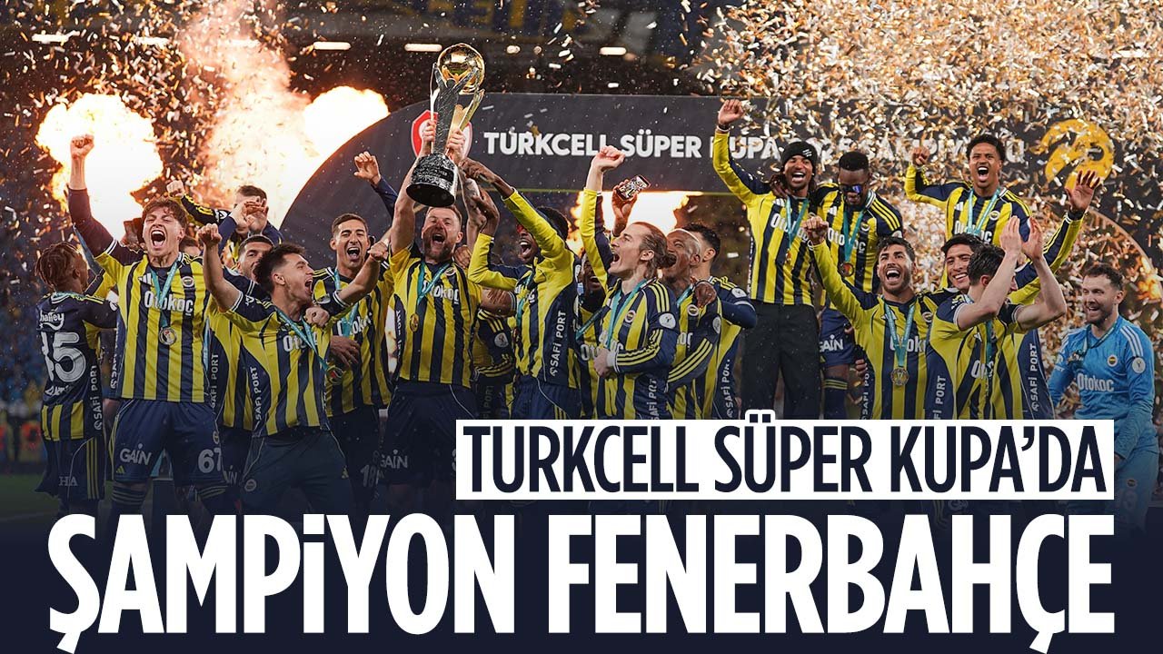 Turkcell Süper Kupa'nın şampiyonu Fenerbahçe