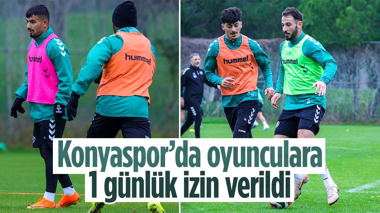 Konyaspor'da oyunculara 1 günlük izin verildi