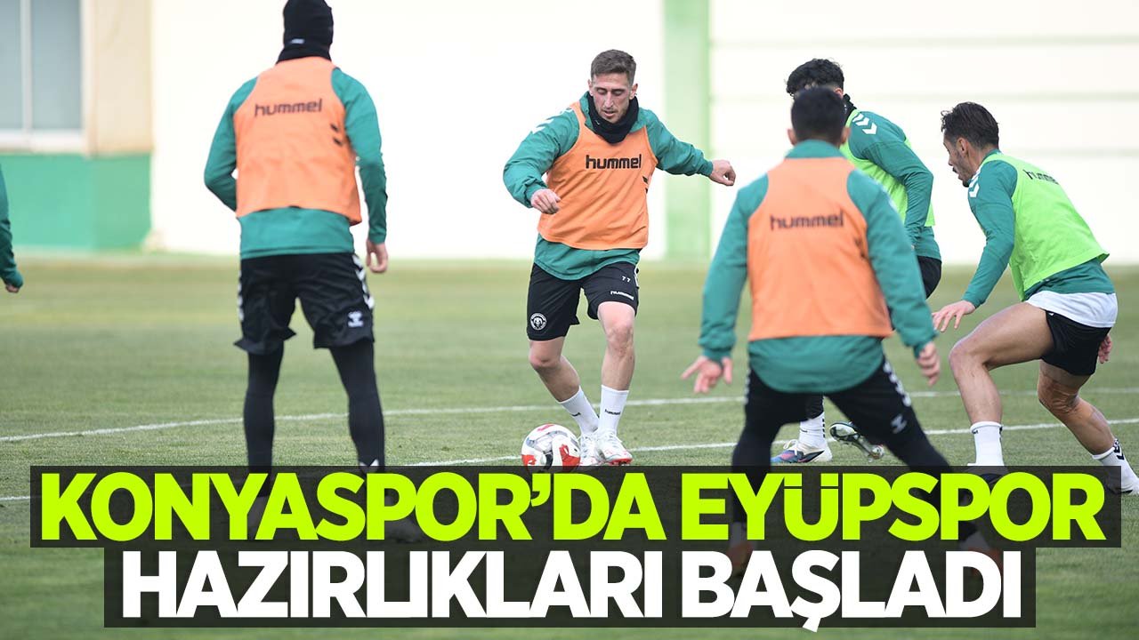 Konyaspor, Eyüpspor maçının hazırlıklarına ara vermeden başladı