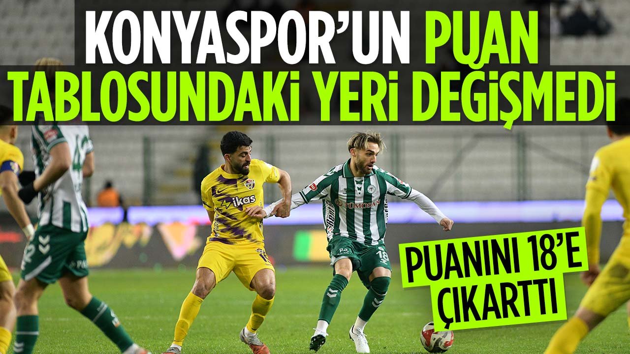 Konyaspor'un puan tablosundaki yeri değişmedi