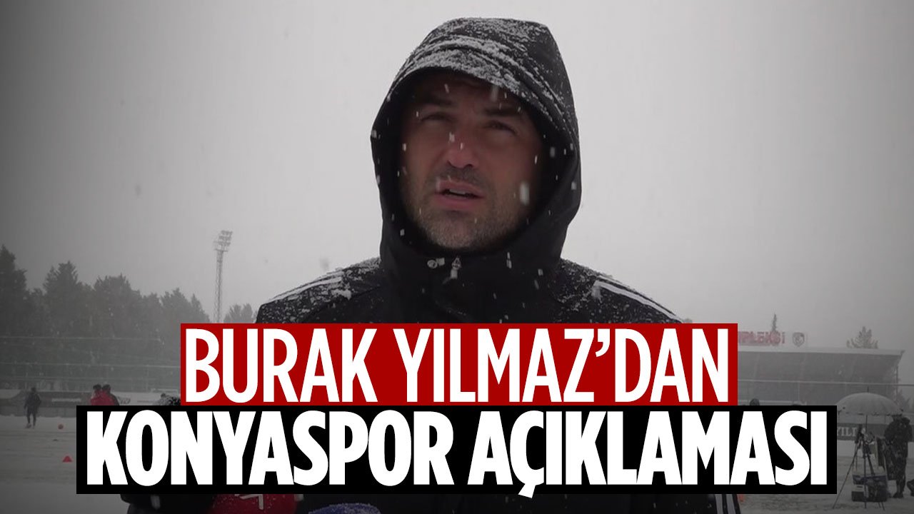 Konyaspor ile karşılaşacak Gaziantep FK'de Burak Yılmaz'dan açıklama:  'Tam konsantreyiz'