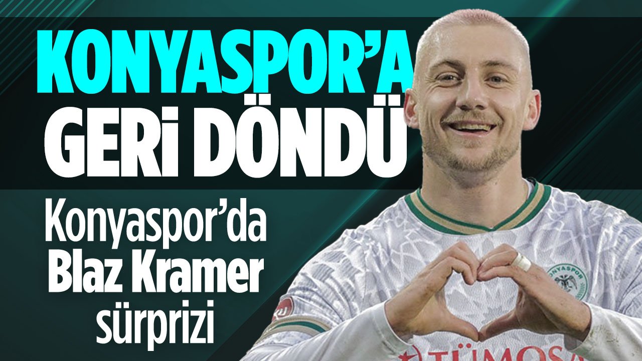 Konyaspor'da Blaz Kramer sürprizi! Golcü oyuncu geri döndü