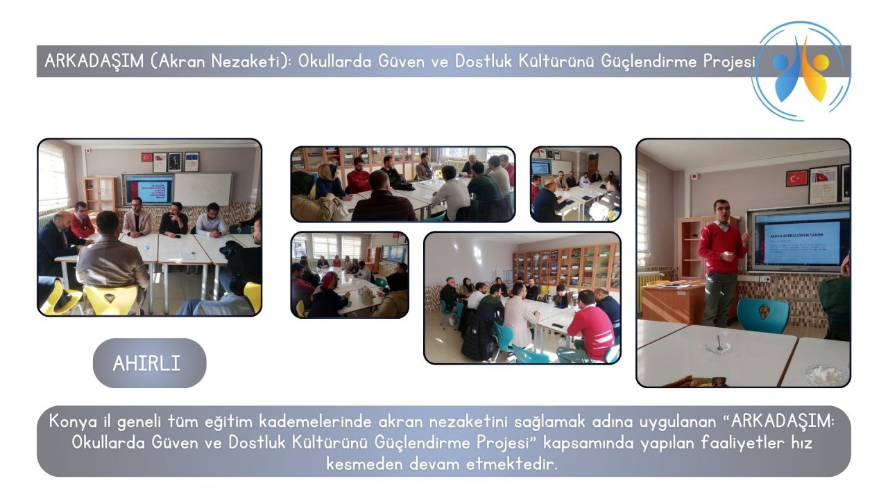 Konya genelinde “Arkadaşım” projesiyle okullarda güven ve dostluk güçlendi