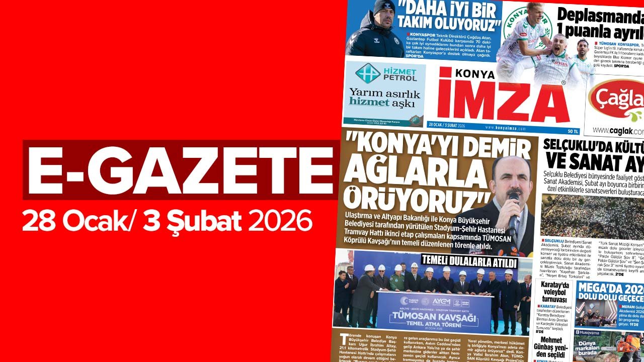 Konya İmza E-GAZETE (28 Ocak / 3 Şubat 2026)