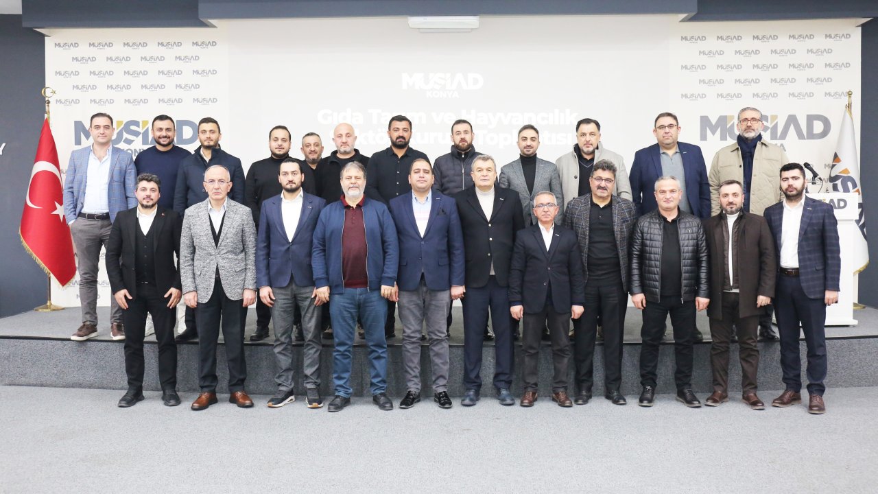 MÜSİAD Konya’da gıda ve tarımın geleceği masaya yatırıldı!