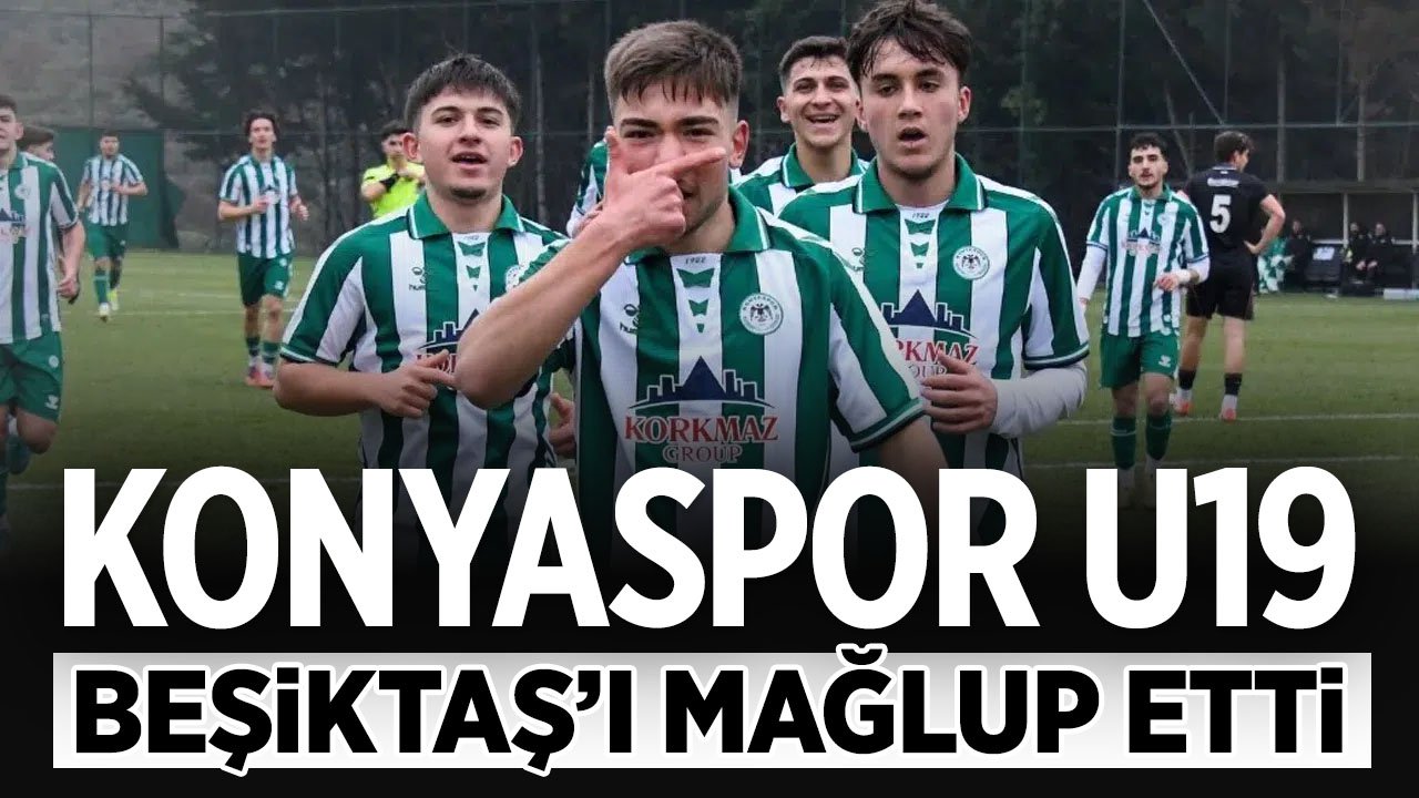 Konyaspor U19 Beşiktaş U19'u mağlup etti