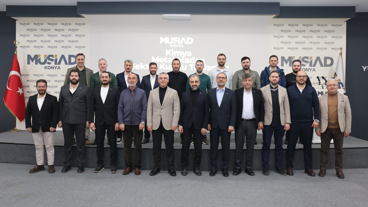 MÜSİAD Konya’da Kimya, Metal ve Maden İçin Kritik Buluşma: Sürdürülebilir Üretim Masaya Yatırıldı!