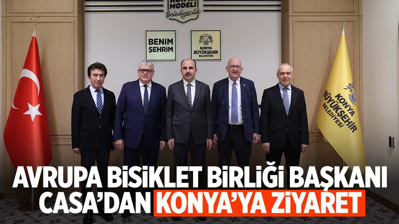 Avrupa Bisiklet Birliği Başkanı Konya'ya geldi