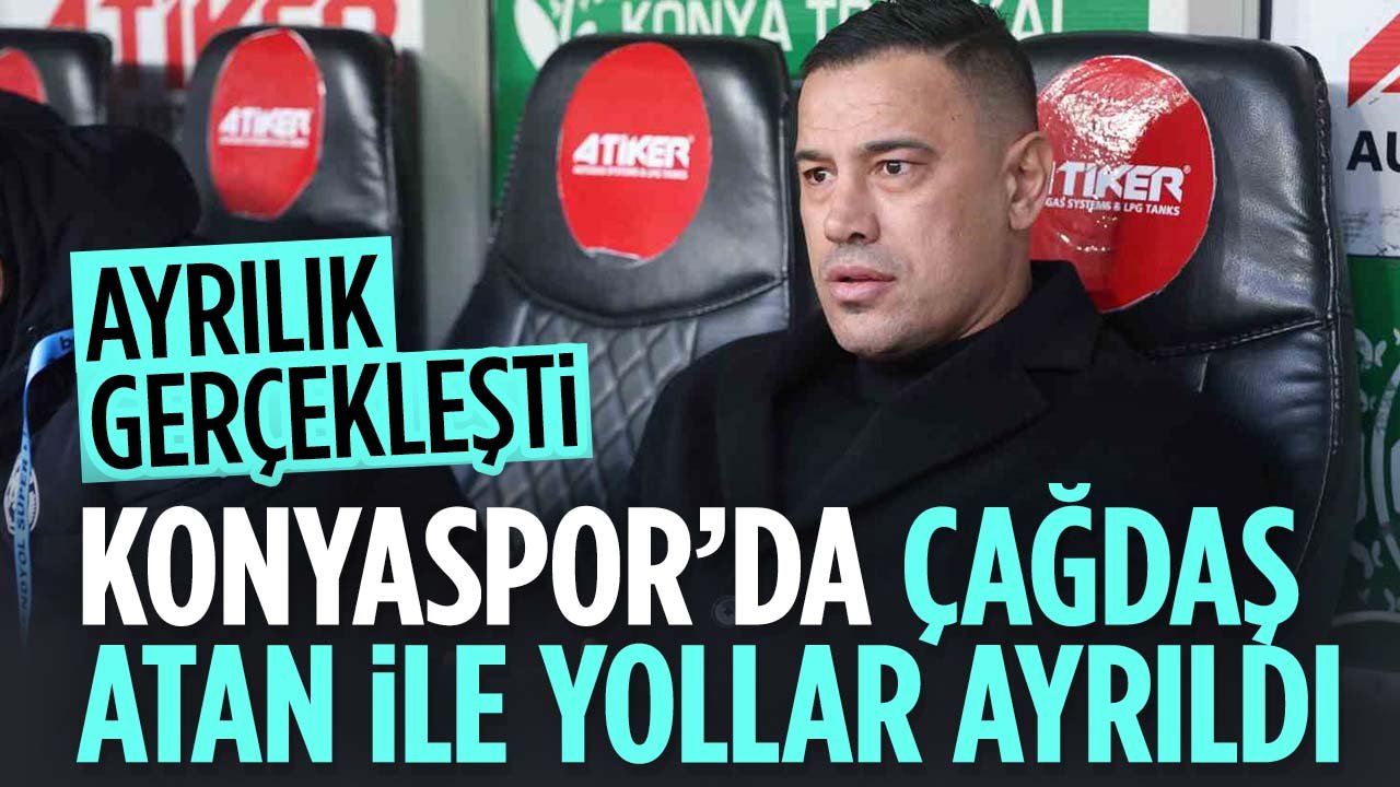 Konyaspor'da Teknik Direktör Çağdaş Atan ile yollar ayrıldı