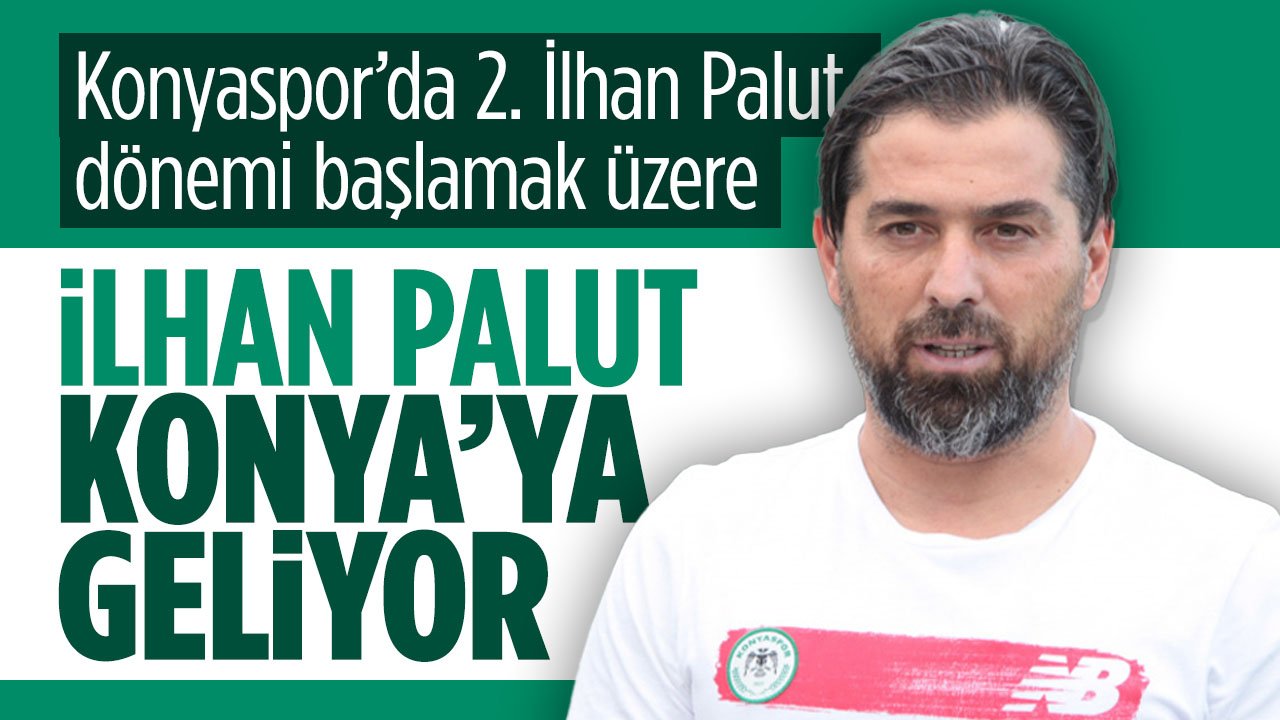 Konyaspor'da ikinci İlhan Palut dönemi resmen başlıyor