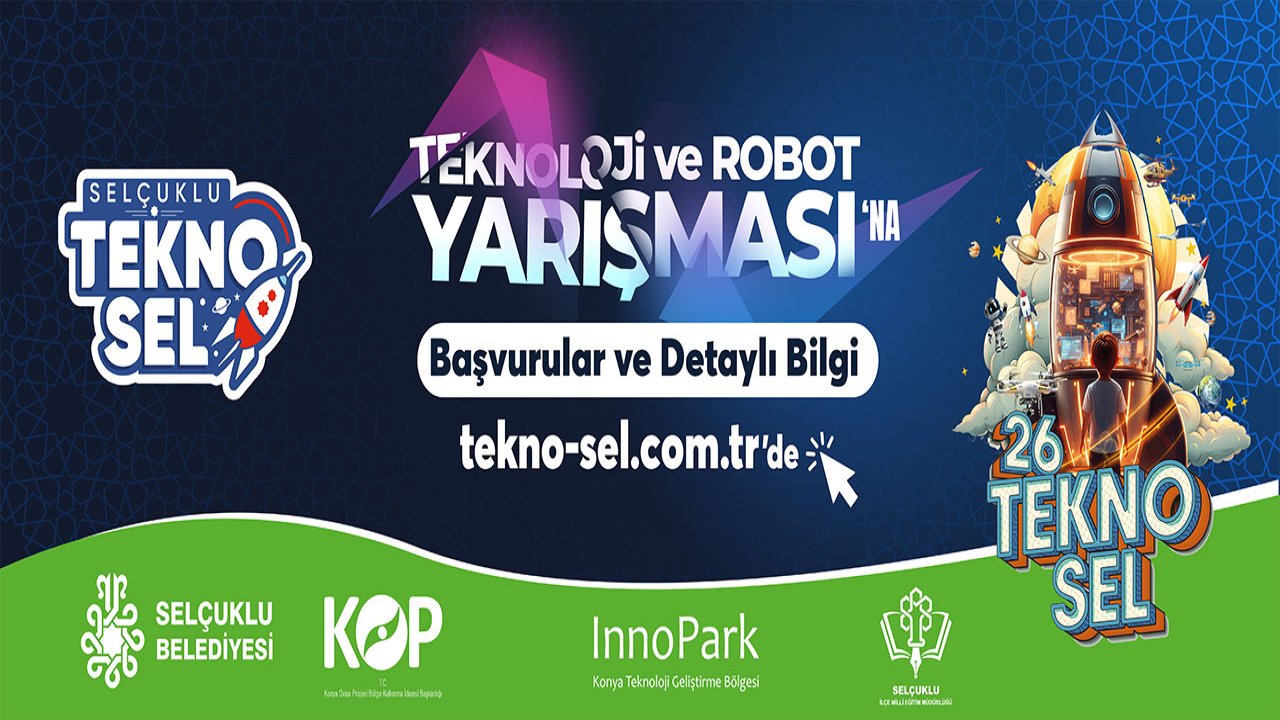 Selçuklu’da teknoloji rüzgârı! TEKNOSEL robot yarışması 3. kez başlıyor!