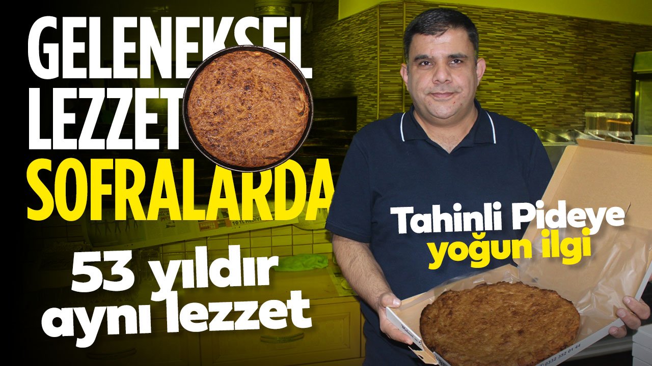 Ramazan Ayında Konya'nın geleneksel lezzeti 'Tahinli Pide' sofralarda