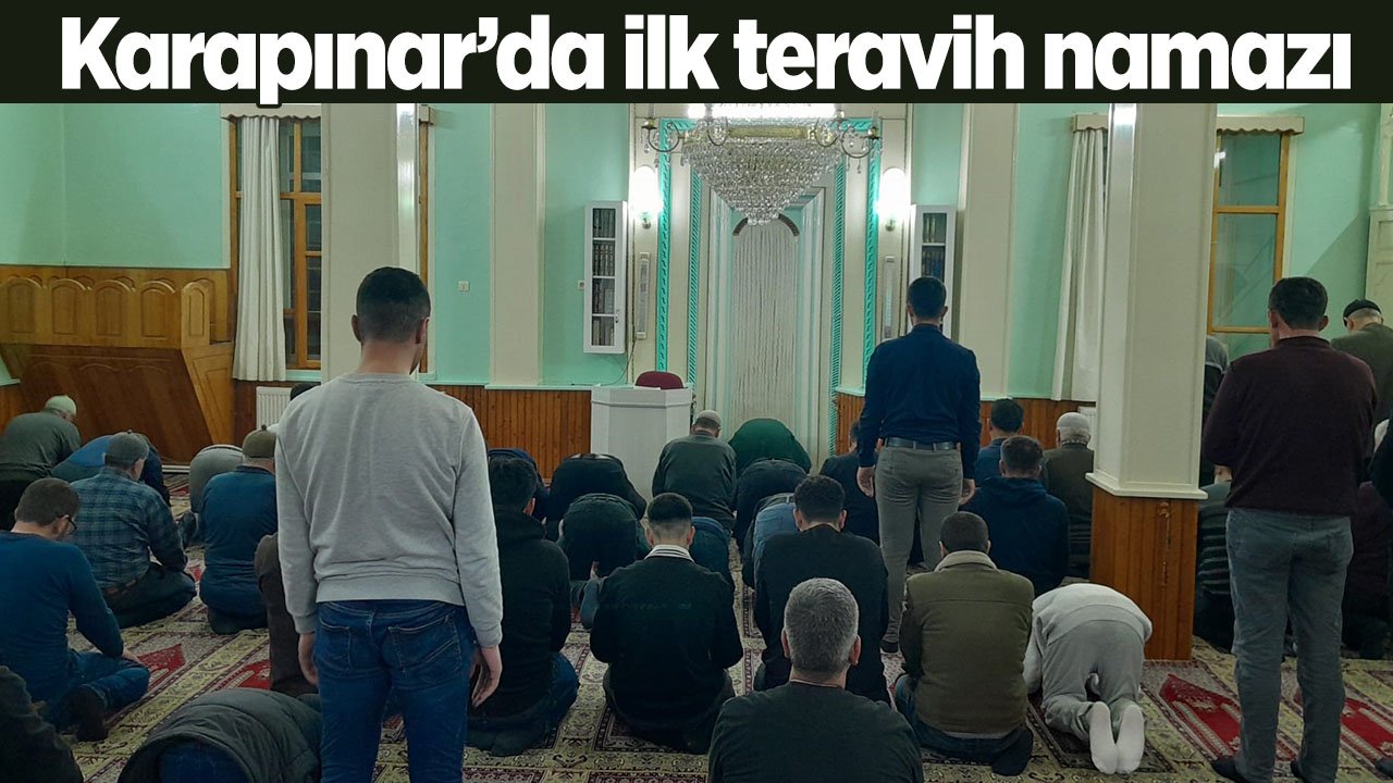 Konya'da Ramazan sevinci: Karapınar’da ilk teravih namazı kılındı