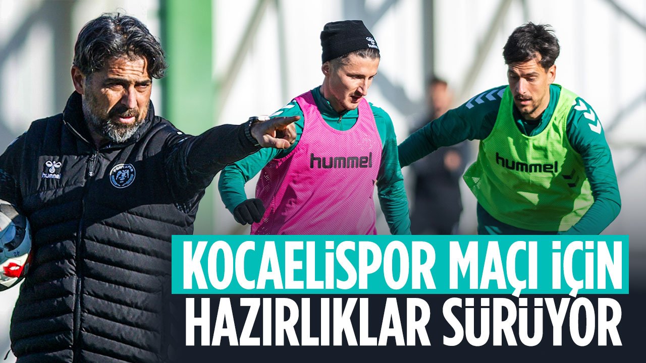Konyaspor'un Kocaelispor maçı hazırlıkları tam gaz devam ediyor