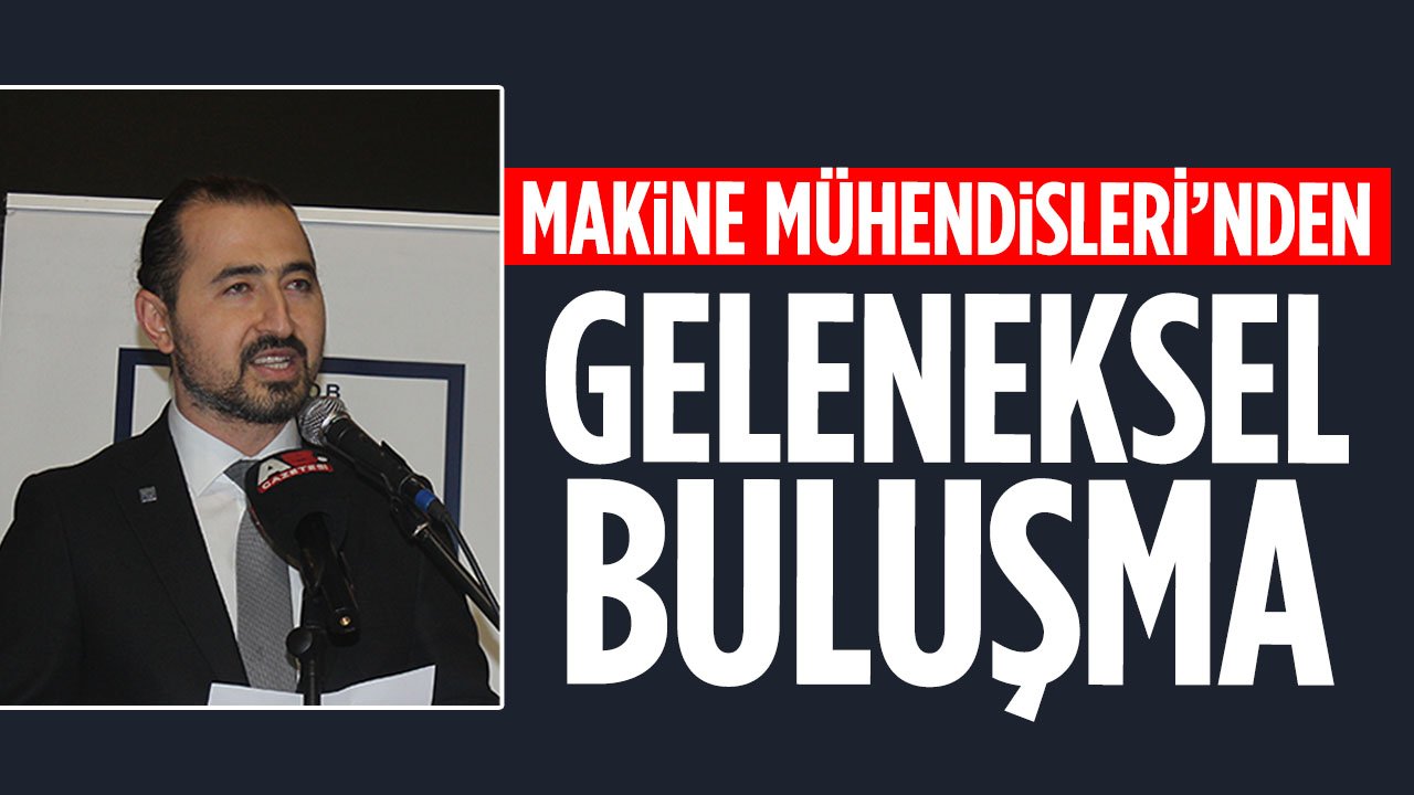 Makina Mühendisleri Odası Konya Şubesi'nden geleneksel iftar programı