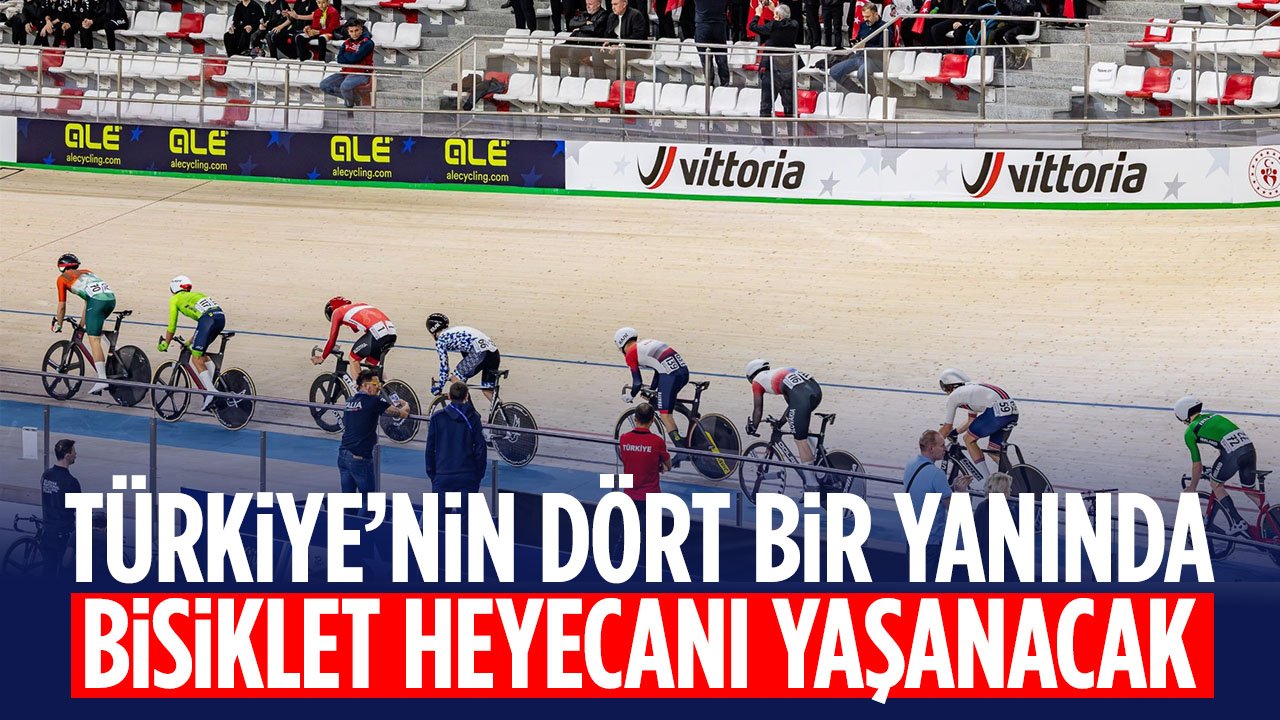 Türkiye’nin dört bir yanında bisiklet heyecanı yaşanacak: Takvim belli oldu