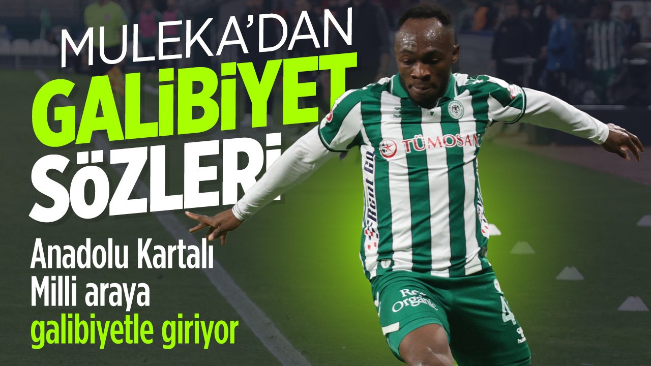 Konyaspor'da Muleka'dan maç sonu: Bu galibiyet bizim için bir mutluluk kaynağı