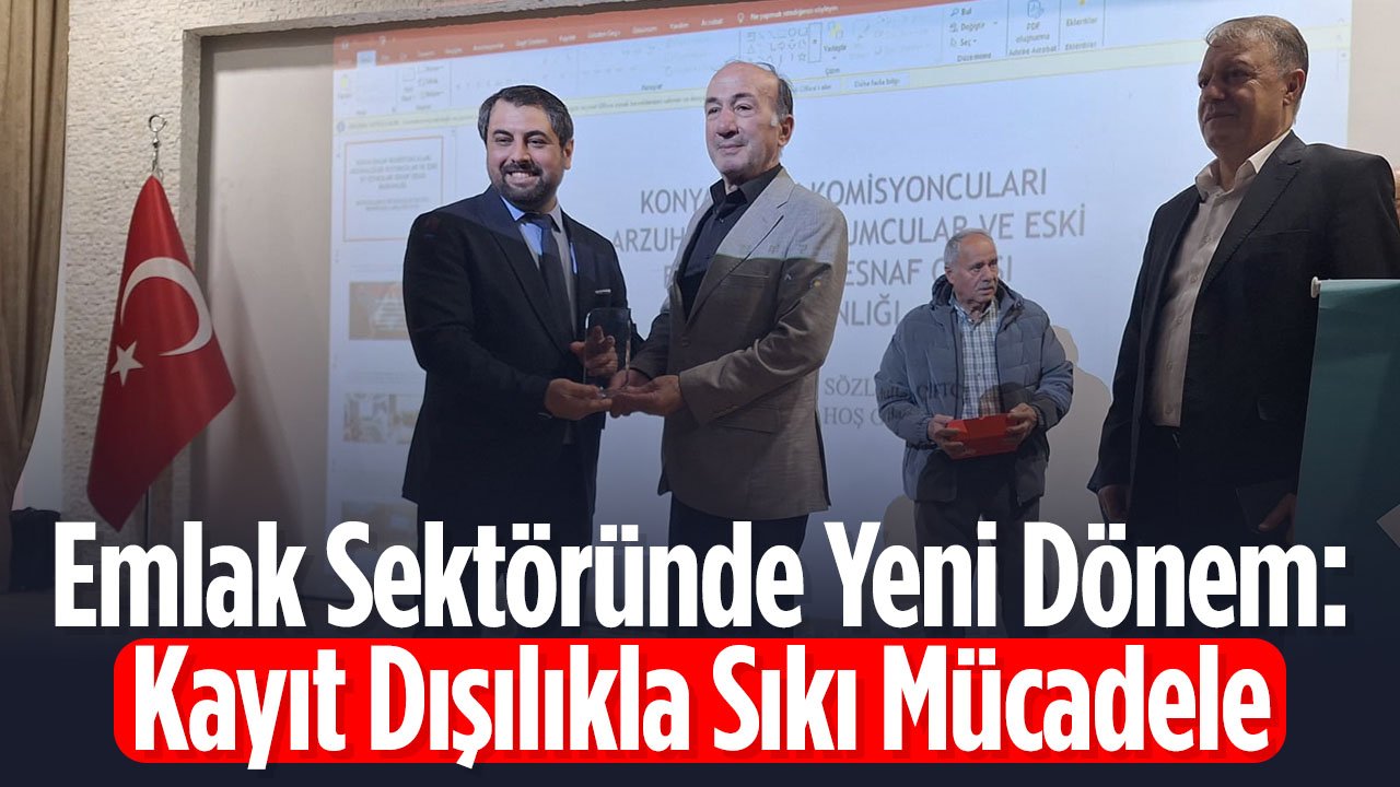 Konya Emlakçılar Odası’ndan vefa gecesi! Kayıt dışılıkla mücadele mesajı