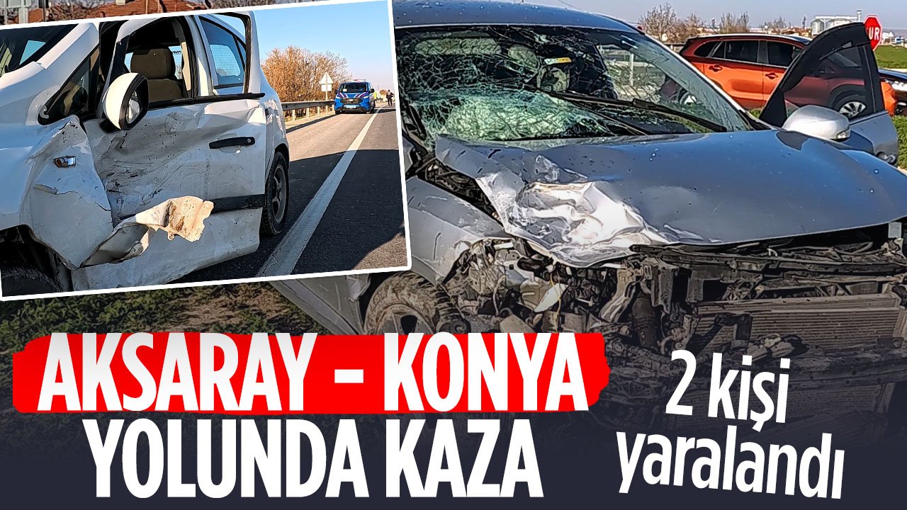 Aksaray-Konya kara yolunda korkutan kaza: 2 kişi yaralandı