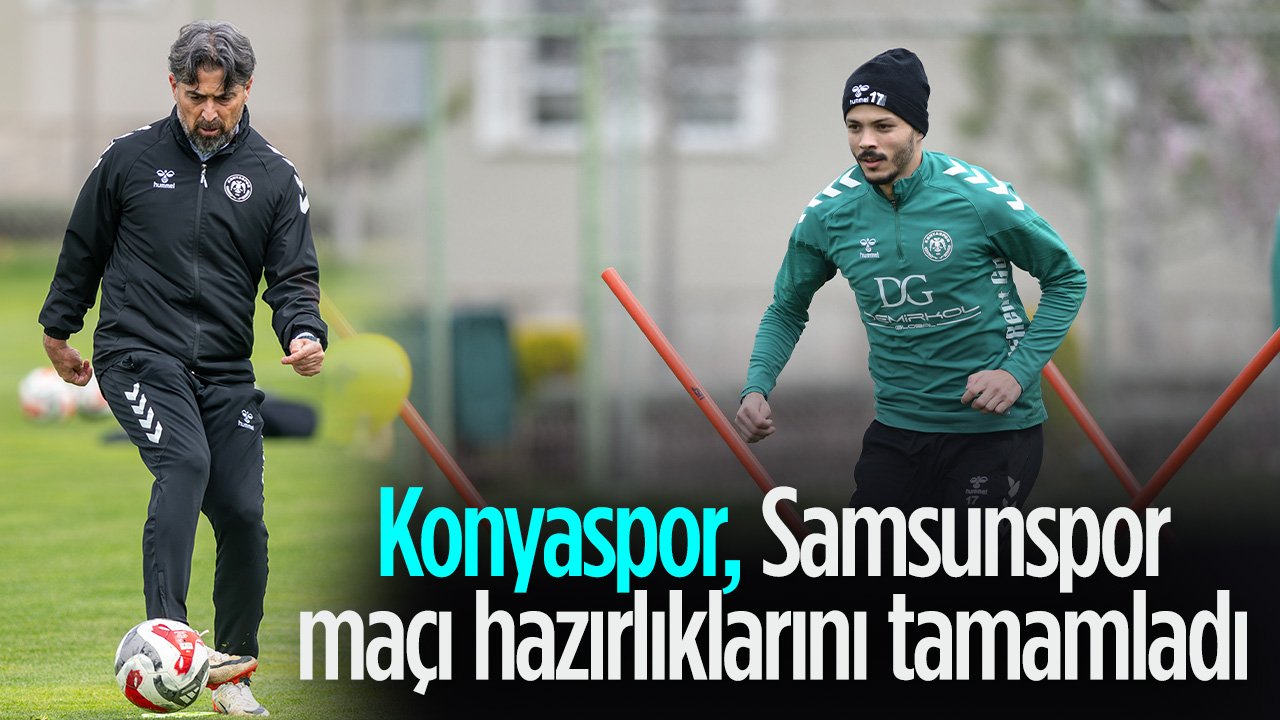 Konyaspor’da Samsun hazırlıkları tamamlandı