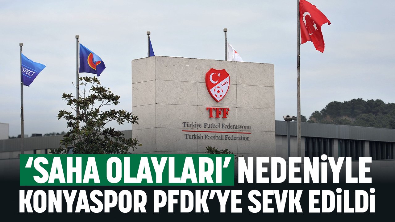 Konyaspor'a ceza geliyor: PFDK'ye sevk edildi