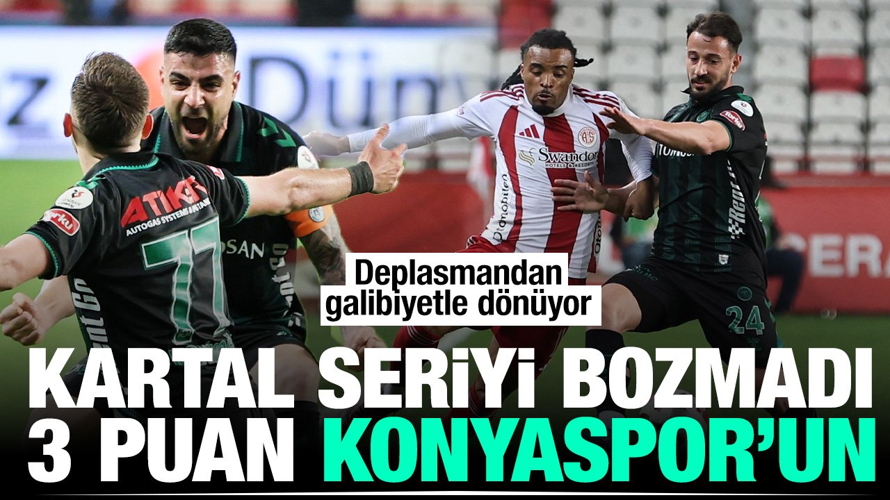 Konyaspor'dan harika galibiyet: Antalya deplasmanından 3 puanla dönüyor