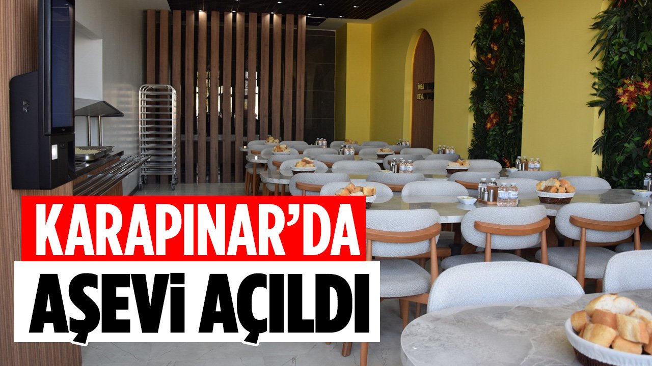 Karapınar’da "Gönül Sofrası": İhtiyaç sahipleri için Aşevi hizmete açıldı