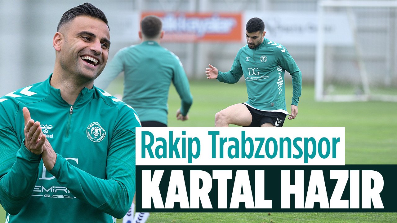 Konyaspor, Trabzonspor maçı hazırlıklarını tamamladı