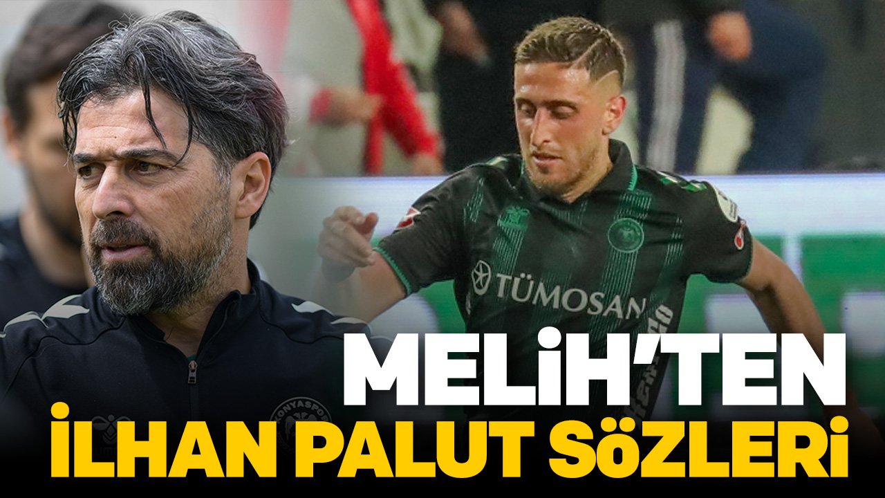 Melih İbrahimoğlu'ndan İlhan Palut sözleri: İlhan hocanın gelmesiyle...