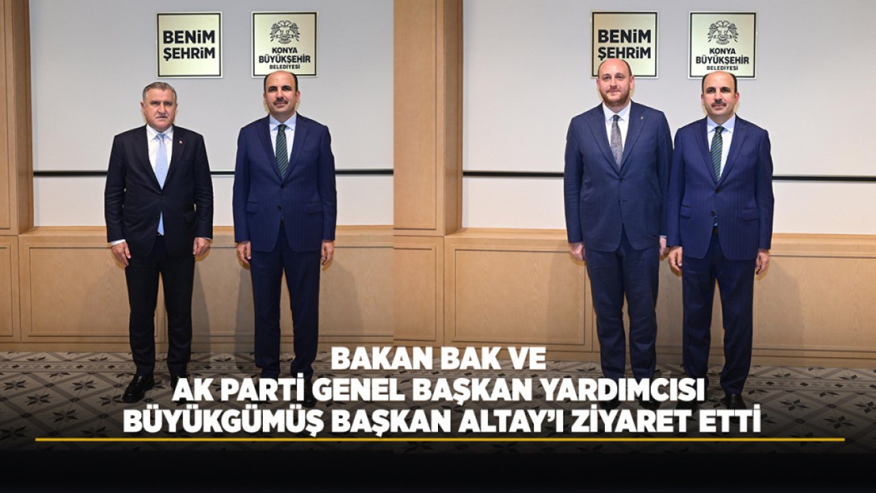Gençlik ve Spor Bakanı Bak’tan Konya çıkarması! Başkan Altay’a dikkat çeken ziyaret!