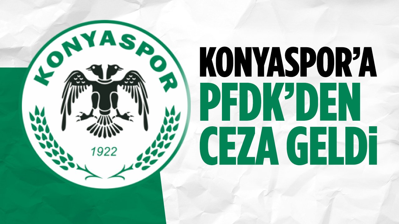 Konyaspor'a PFDK'den ceza